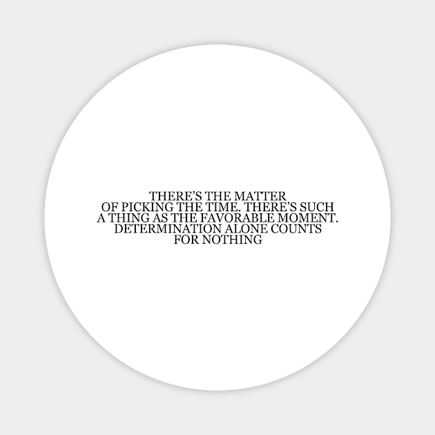 Yukio Mishima "Runaway Horses" Book Quote Magnet by RomansIceniens